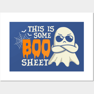 This is Some Boo Sheet Posters and Art